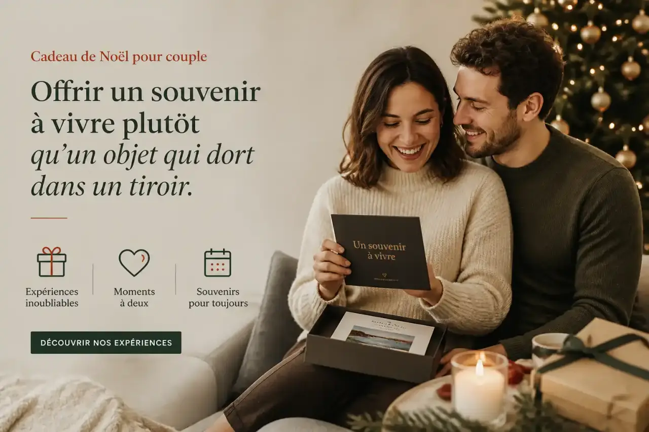 Cadeau de Noël pour couple : offrir un souvenir à vivre plutôt qu'un objet qui dort dans un tiroir
