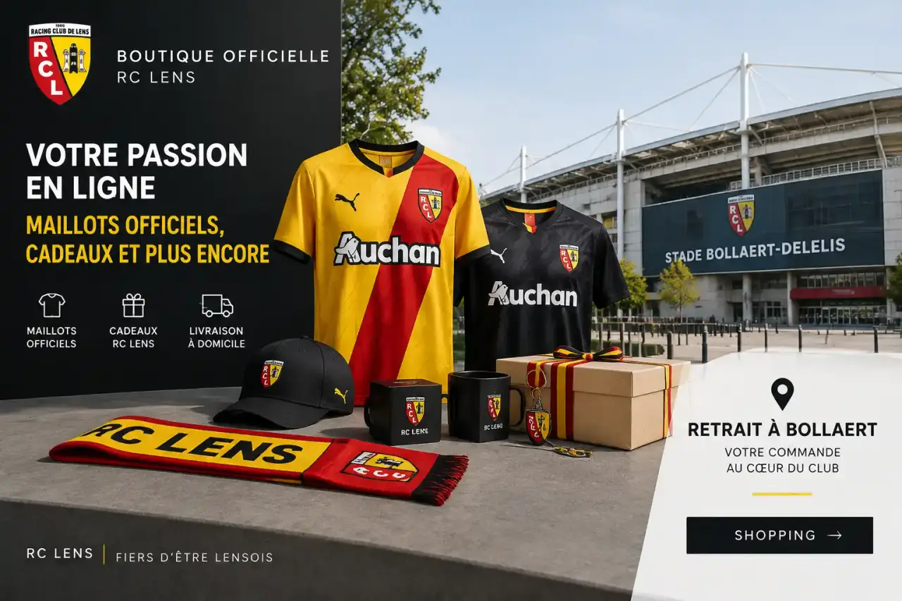 Boutique RC Lens en ligne : maillots officiels, cadeaux et retrait à Bollaert